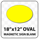 Oval Magnetic Sign Blank - 18 inch by 12 inch - Many solid and reflective colors