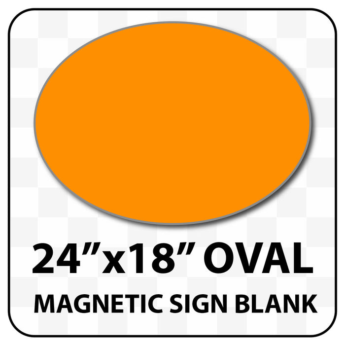Magnetic Sign Oval Shaped Blank - 24 inches by 18 inches - Many solid and reflective colors.