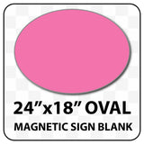 Magnetic Sign Oval Shaped Blank - 24 inches by 18 inches - Many solid and reflective colors.