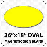 Magnetic Sign Oval Shaped Blanks - 36 inches Wide by 18 inches Tall | Many Colors