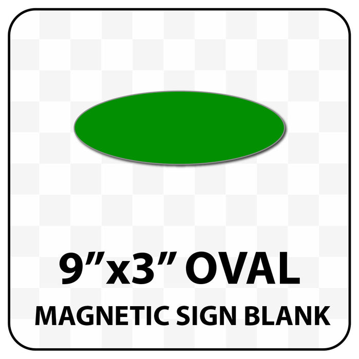 Oval Magnetic Sign Blank - 9  inch by 3 inch - Many solid and reflective colors.