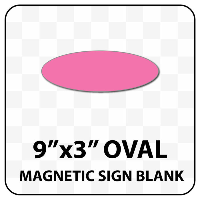 Oval Magnetic Sign Blank - 9  inch by 3 inch - Many solid and reflective colors.