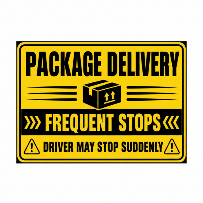 Yellow and black magnetic sign for package delivery vehicles that say frequent stops and driver may stop suddenly.