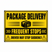 Yellow and black magnetic sign for package delivery vehicles that say frequent stops and driver may stop suddenly.