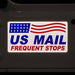 US Mail frequent stops sign with American flag design on a dark background