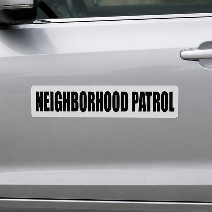 Magnetic Neighborhood Patrol Sign 24" x 6"