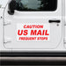 White Jeep vehicle door with a red and black 'Caution US Mail Frequent Stops' magnetic car sign.