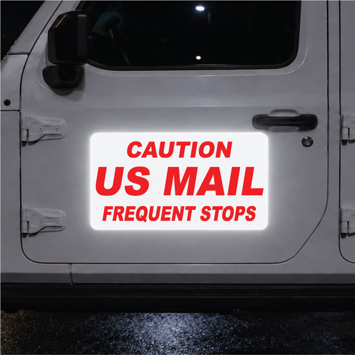 Reflective sign on a vehicle door warning of frequent stops for US mail.