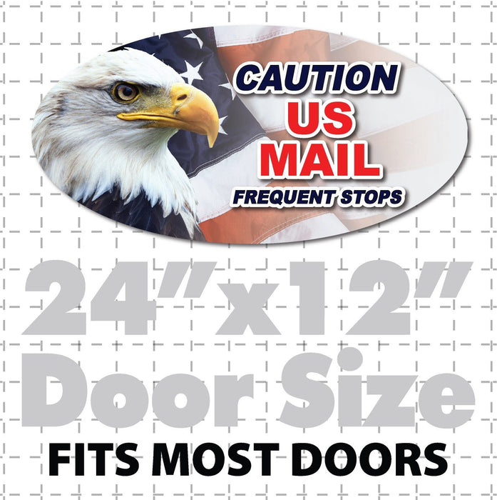 24x12 Oval Caution US MaiOval magnetic sign for USPS Mail carriers reading Caution US Mail Frequent Stops with US flag and eagle in full color layout.