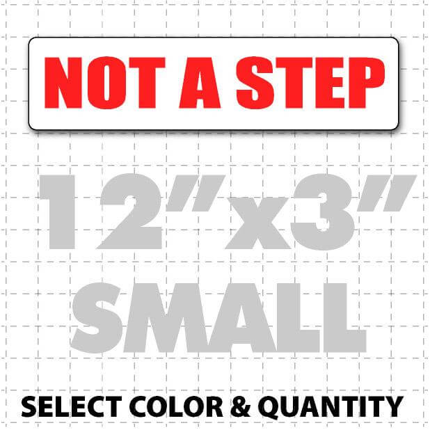 12" X 3" Not A Step Magnetic Sign for vehicles in red and white