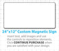 Custom Magnetic Sign 24x12" Design Online! - Wholesale Magnetic Signs
