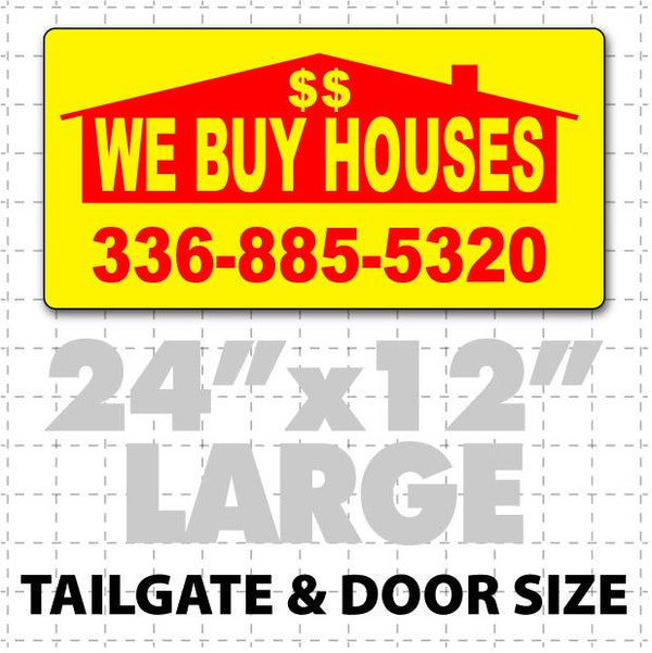 We Buy Houses Magnetic Sign 24" x 12"
