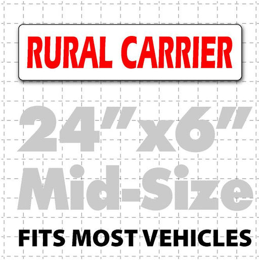 Rural Carrier Magnetic sign in red text on white background to be installed on USPS mail delivery vehicles. 24x6” in size.