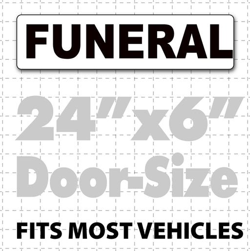 Magnetic Funeral Signs for Vehicles (Large) - Wholesale Magnetic Signs