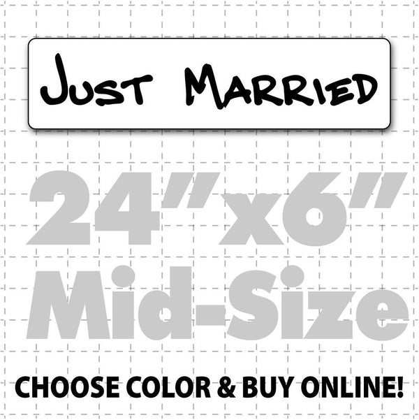 24" x 6" Just Married Car Sign (hand font)