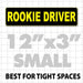 12" X 3" Rookie Driver Magnetic Car Sign yellow text on black