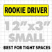 12" X 3" Rookie Driver Magnetic Car Sign black text on yellow