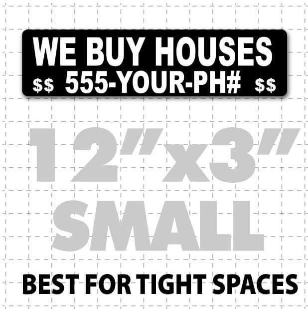 12" X 3" We Buy Houses Magnetic Sign white text on black for small spaces