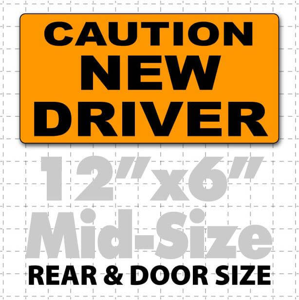 New Driver Magnetic Sign 12x6 Caution Car Sign