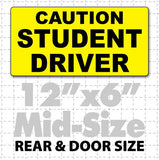 12" X 6" Caution Student Driver Magnetic Car Sign black text on yellow