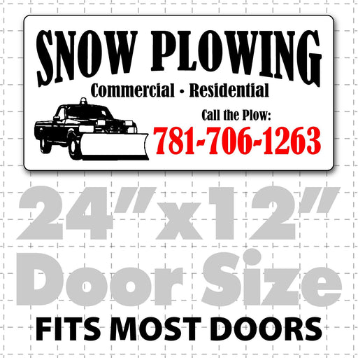 Universal size magnetic signs for trucks that plow snow, both commercial & residential snow plowing signs with phone number